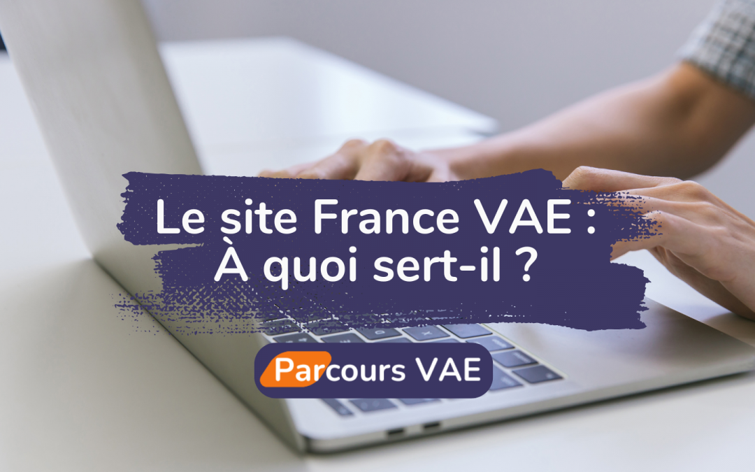 France VAE : À quoi ça sert ?